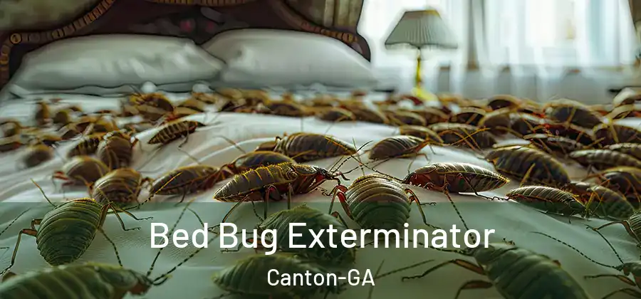 Bed Bug Exterminator Canton-GA